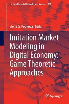 portada Imitation Market Modeling in Digital Economy: Game Theoretic Approaches (en Inglés)