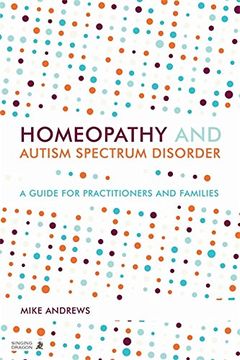portada Homeopathy and Autism Spectrum Disorder: A Guide for Practitioners and Families