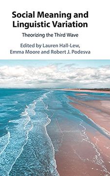 portada Social Meaning and Linguistic Variation: Theorizing the Third Wave 