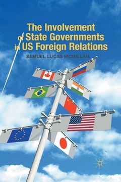 portada The Involvement of State Governments in US Foreign Relations (en Inglés)