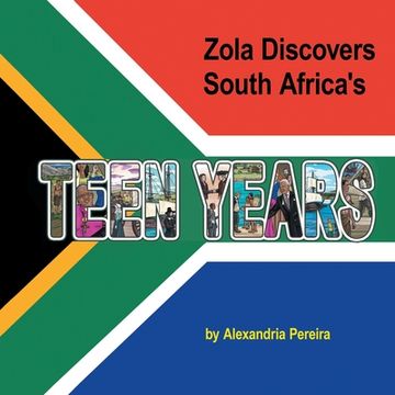 portada Zola Discovers South Africa's Teen Years: The Mystery of History (en Inglés)