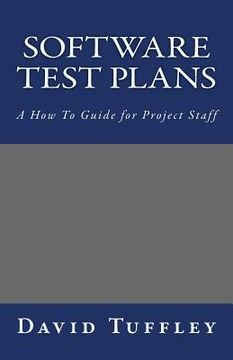 portada Software Test Plans: A How To Guide for Project Staff (in English)