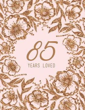 portada 85 Years Loved