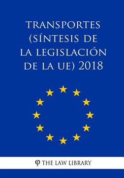 portada Transportes (Síntesis de la legislación de la UE) 2018