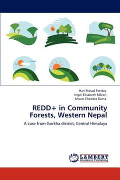 portada redd+ in community forests, western nepal (en Inglés)