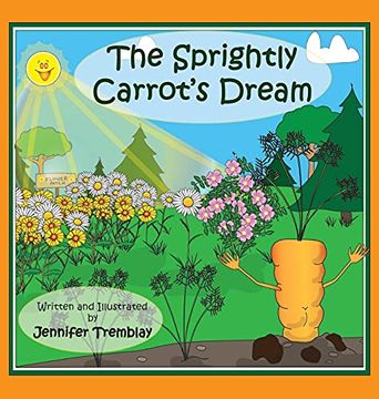 portada The Sprightly Carrot'S Dream (in English)