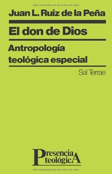 portada El don de Dios: Antropología Teológica Fundamental (Presencia Teológica) (in Spanish)