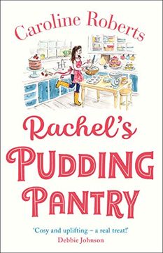 portada Rachel’S Pudding Pantry: The new Gorgeous, Cosy Romance for 2019 From the Kindle Bestselling Author (Pudding Pantry, Book 1) 