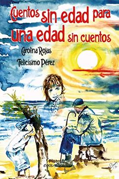 portada Cuentos sin Edad Para una Edad sin Cuentos (in Spanish)