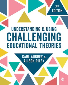 portada Understanding and Using Challenging Educational Theories (in English)