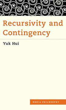 portada Recursivity and Contingency (Media Philosophy) (en Inglés)