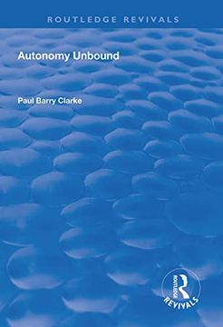 portada Autonomy Unbound (Routledge Revivals) (in English)