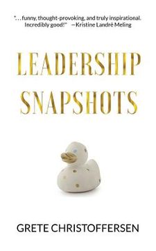 portada Leadership Snapshots (en Inglés)
