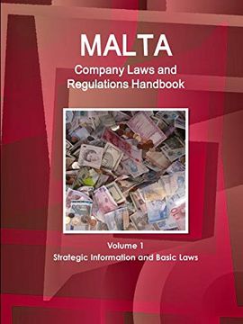 portada Malta Company Laws and Regulations Handbook Volume 1 Strategic Information and Basic Laws (World Business and Investment Library) (en Inglés)
