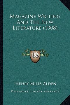 portada magazine writing and the new literature (1908) (en Inglés)