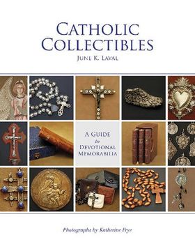 portada Catholic Collectibles: A Guide to Devotional Memorabilia