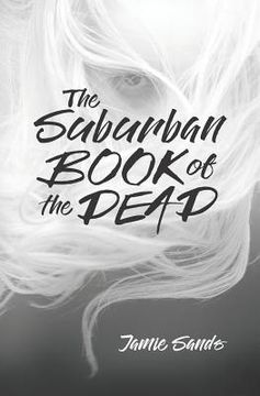 portada The Suburban Book of the Dead (en Inglés)