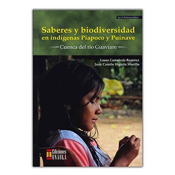 portada Saberes y Biodiversidad en Indígenas Piapoco y Puinave (in Spanish)