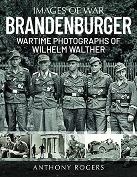 portada Brandenburger: Wartime Photographs of Wilhelm Walther (Images of War) (en Inglés)