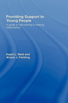 portada providing support to young people: a guide to interviewing in helping relationships (en Inglés)