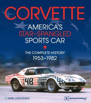 portada Corvette - America's Star-Spangled Sports Car: 1953-1982 (en Inglés)