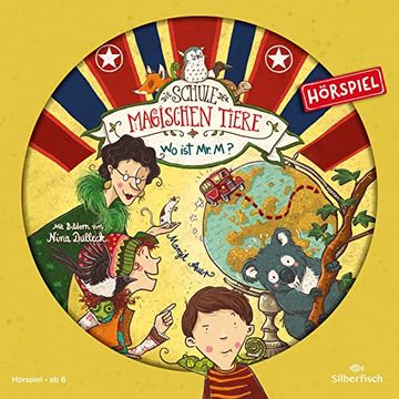 portada Die Schule der Magischen Tiere - Hörspiele 7: Wo ist mr. Mr Das Hörspiel: 1 cd (in German)