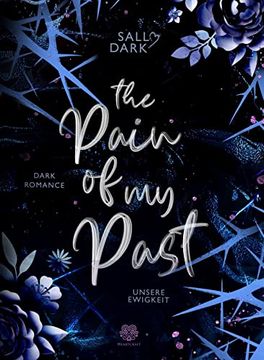 portada The Pain of my Past - Unsere Ewigkeit (Dark Romance) (Dark Wonderland) (en Alemán)