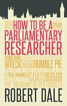 portada In The Thick of It: How to be a Parliamentary Staffer