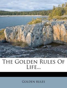 portada the golden rules of life... (en Inglés)