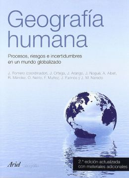 portada Geografía Humana: Procesos, Riesgos e Incertidumbres en un Mundo Globalizado (Ariel Ciencias Sociales)