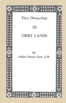 portada First Ownership of Ohio Lands (en Inglés)
