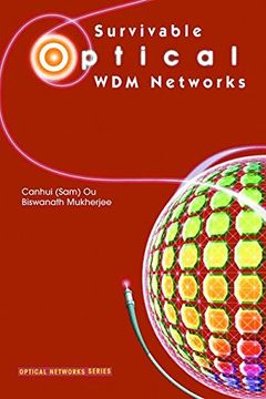 portada Survivable Optical wdm Networks (Optical Networks) (in English)
