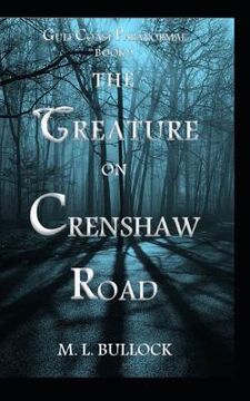 portada The Creature on Crenshaw Road (in English)