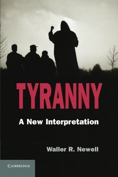 portada Tyranny: A new Interpretation (en Inglés)