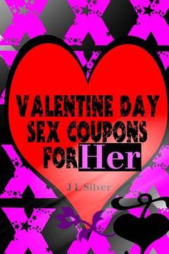 portada Valentine Day Sex Coupons For Her (in English)