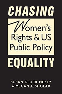 portada Chasing Equality: Women's Rights and us Public Policy (in English)