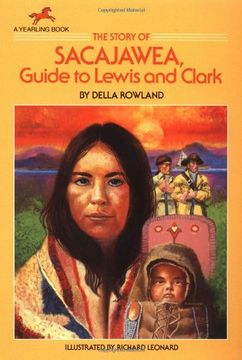 portada The Story of Sacajawea: Guide to Lewis and Clark (Dell Yearling Biography) (en Inglés)