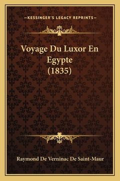 portada Voyage Du Luxor En Egypte (1835) (in French)