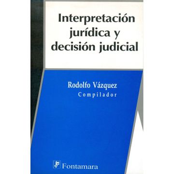 portada Interpretación jurídica y decisión judicial