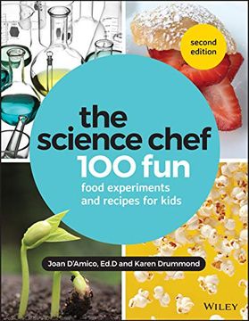 portada The Science Chef: 100 fun Food Experiments and Recipes for Kids (en Inglés)