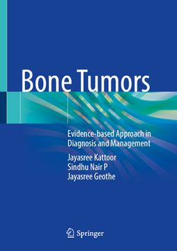 portada Bone Tumors: Evidence-Based Approach in Diagnosis and Management (en Inglés)