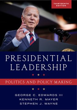 portada Presidential Leadership: Politics and Policy Making (en Inglés)