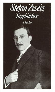 portada Stefan Zweig. Gesammelte Werke in Einzelbänden: Tagebücher (in German)