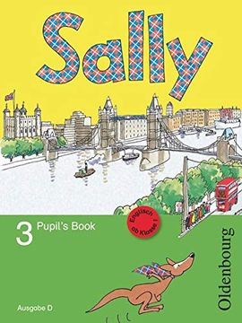 portada Sally - Englisch ab Klasse 1 - Ausgabe d für Alle Bundesländer Außer Nordrhein-Westfalen - 2008 - 3. Schuljahr: Pupil's Book (en Alemán)