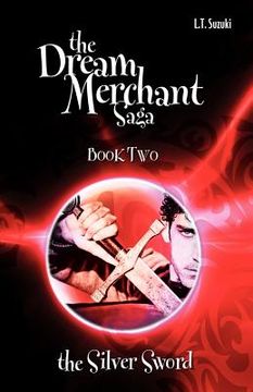 portada the dream merchant saga: book two, the silver sword