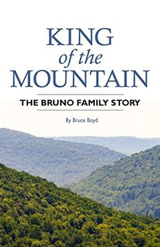 portada King of the Mountain: The Bruno Family Story
