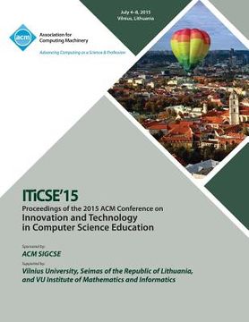 portada ITiCSE 15 Innovation and Technology in Computer Science Education (en Inglés)