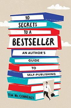 portada 10 Secrets to a Bestseller: An Author's Guide to Self-Publishing
