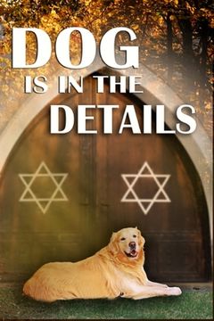 portada Dog is in the Details