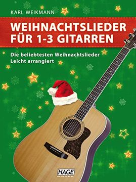 portada Weihnachtslieder fur 1-3 Gitarren: Die beliebtesten Weihnachtslieder. Leicht arrangiert (en Alemán)